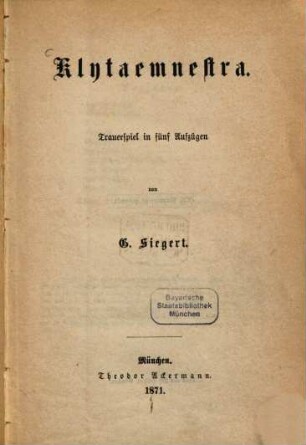 Klytaemnestra : Trauerspiel in 5 Aufz.