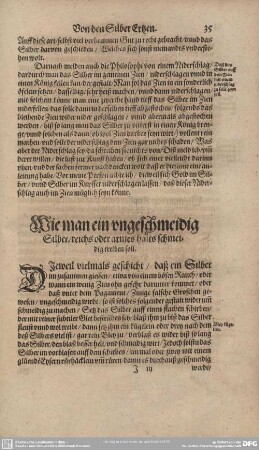 Wie man ein ungeschmeidig Silber/ reichs oder armes halts schmeidig treiben soll.