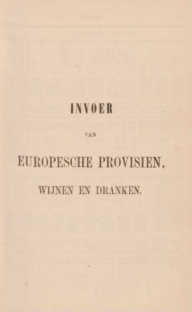 Invoer van europesche provisien, wijnen en dranken