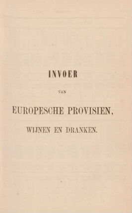 Invoer van europesche provisien, wijnen en dranken