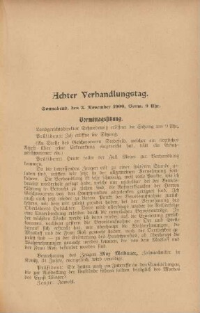 Achter Verhandlungstag. Sonnabend, den 3. November 1900, Vorm. 9 Uhr
