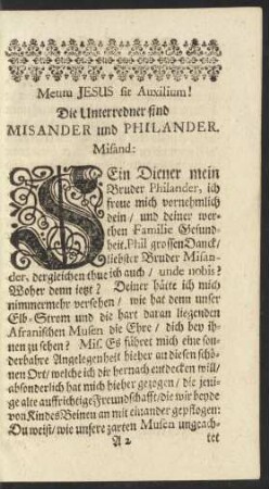 [Das Erste Gespräch.] Meum Jesus fit Auxilium! Die Unterredner sind Misander und Philander.