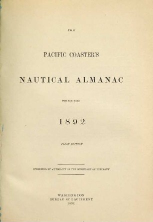 The Pacific coaster's nautical almanac. 1892