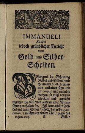 Immanuel! Kurtzer iedoch gründlicher Bericht vom Gold- und Silber- Scheiden.