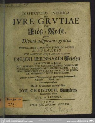 Dissertatio Iuridica De Iure Grutiae Vulgo Flöß-Recht
