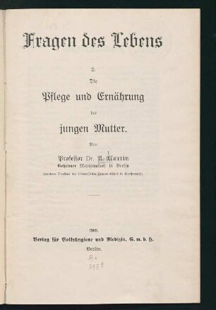 Die Pflege und Ernährung der jungen Mutter