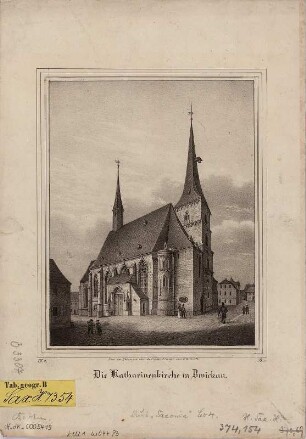 Ansicht der Katharinenkirche in Zwickau, Lithographie, um 1860 : Die¬ Katharinenkirche in Zwickau / nach der Natur gez. von Arrigoni. Lithogr. von C. W. Arldt. - [S.l.] , [um 1860]. - 1 Kunstbl. : Lithogr. ; 14 x 17cm