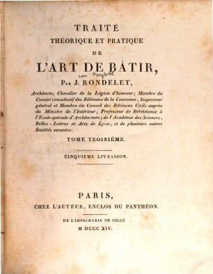 Traité Théorique Et Pratique De L'Art De Bâtir, 3