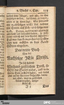 Das dritte Buch Von der Nachfolge JEsu Christi. In sich haltend Allerhand geistlichen Trost, so GOtt der Seelen giebet...