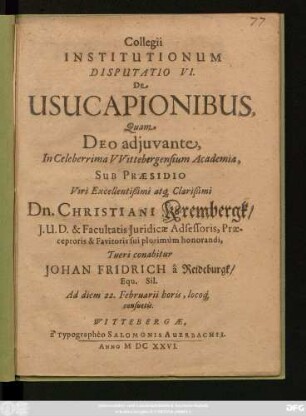 Collegii Institutionum Disputatio VI. De Usucapionibus
