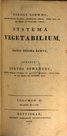 Caroli Linnaei, Equitis Stellae Polaris ... Prof. ... In Univers. Upsal. Systema Vegetabilium. 2, Classis 6 - 15
