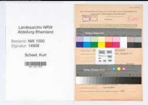 Entnazifizierung Kurt Scheel, geb. 06.03.1914 (Ingenieur)