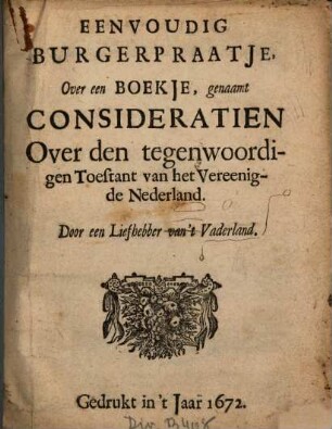 Eenvoudig Burgerpraatje, Over een Boekje, genaamt Consideratien Over den tegenwoordigen Toestant van het Vereenigde Nederland