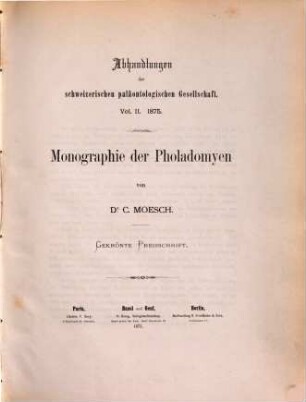 Abhandlungen der Schweizerischen Palaeontologischen Gesellschaft = Mémoires de la Société Paléontologique Suisse. 2, 2. 1875. Basel u. Genf