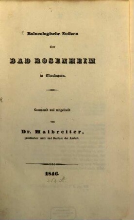 Balneologische Notizen über Bad Rosenheim