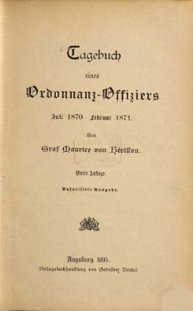Tagebuch eines Ordonnanz-Offiziers : Juli 1870 - Februar 1871