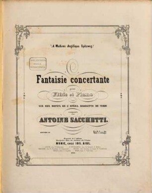 Fantaisie concertante : pour flûte et piano ; sur des motifs de l'opéra Rigoletto de Verdi ; oeuv. 13