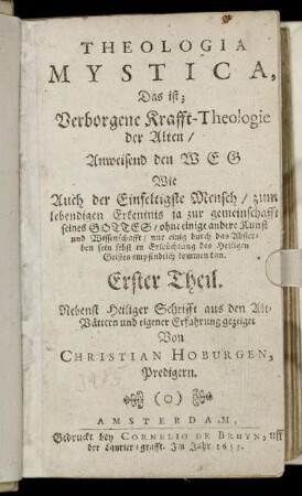 1: Theologia Mystica, Das ist; Verborgene Krafft-Theologie der Alten. 1