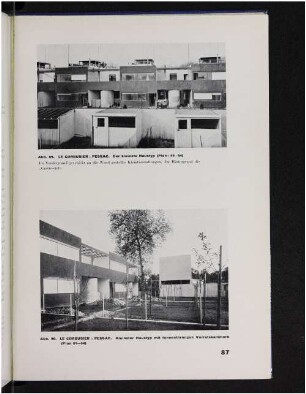 Abb. 89. Pessac. Der kleinste Haustyp (Plan: 49-54). Abb. 90. Pessac. Kleinster Haustyp mit tonnenförmigen Vorratskammern (Plan 61-64)