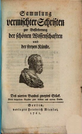 Sammlung vermischter Schriften zur Beförderung der schönen Wissenschaften und der freyen Künste, 4,2. 1761