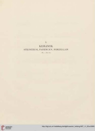 I. Keramik: Steinzeug, Fayencen, Porzellan (Nr. 1-61a)