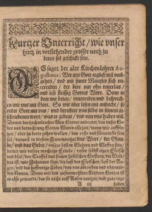 Kurtzer Unterricht/ wie unser hertz in vorstehender grosser noth zu beten sol geschickt sein.
