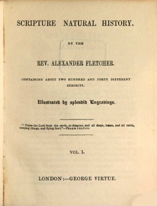 Scripture Natural History : containing about two hundred and forty different subjects. Illustrated by splendid engravings, 1