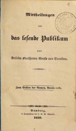 Mittheilungen an das lesende Publikum