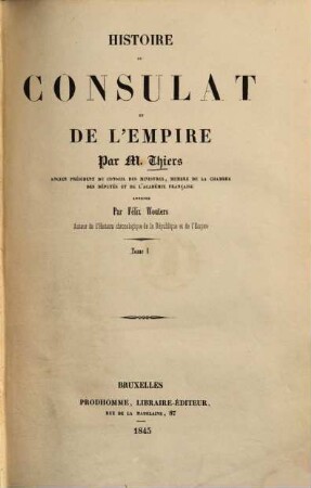 Histoire du consulat et de l'empire, 1