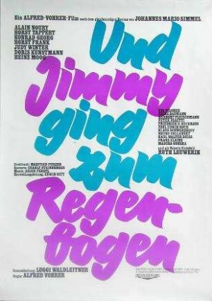 Und Jimmy ging zum Regenbogen