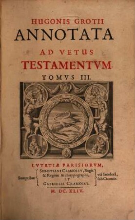 Hugonis Grotii Annotata Ad Vetus Testamentum. 3
