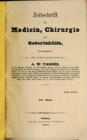 Zeitschrift für Medicin, Chirurgie und Geburtshilfe. 15. 1861