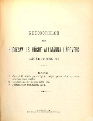 Redogörelse för Hudiksvalls Högre Allmänna Läroverk : läsåret .... 1894/95