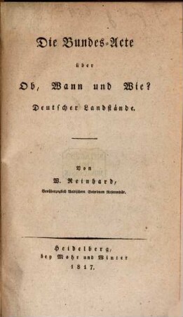Die Bundes-Acte über Ob, Wann und Wie? deutscher Landstände