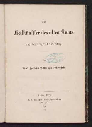 Die Heilkünstler des alten Roms und ihre bürgerliche Stellung