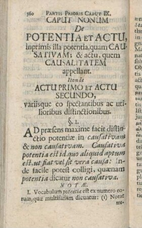 Caput Nonum De Potentia Et Actu, inprimis illa potentia, quam Causativam; & actu, quem Causalitatem appellant. Item de Actu Primo Et Actu Secundo [...]
