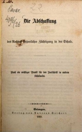 Die Abschaffung des Rechtes körperlicher Züchtigung in der Schule