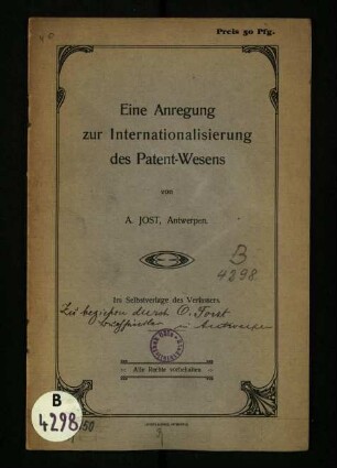 Eine Anregung zur Internationalisierung des Patent-Wesens