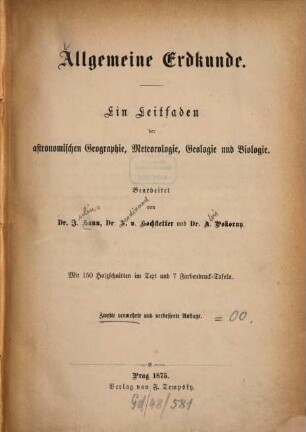 Allgemeine Erdkunde : ein Leitfaden der astronomischen Geographie, Meteorologie, Geologie und Biologie