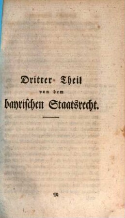 Freyherrn von Kreittmayrs Grundriß des Allgemeinen, Deutsch- und Bayrischen Staatsrechtes, 3. Von dem bayrischen Staatsrecht
