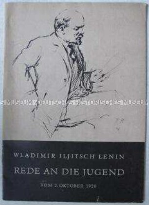 Illustrierter Sonderdruck der Lenin-Rede über die Aufgaben der Jugendverbände auf dem Allrussischen Kongress des kommunistischen Jugendverbandes Russlands am 2.10.1920, Ausgabe zum 80. Geburtstag von Lenin