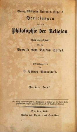 Georg Wilhelm Friedrich Hegel's Werke. 12, Vorlesungen über die Philosophie der Religion ; Band 2