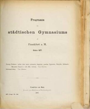 Programm des Städtischen Gymnasiums in Frankfurt a.M. : Ostern ..., 1876/77