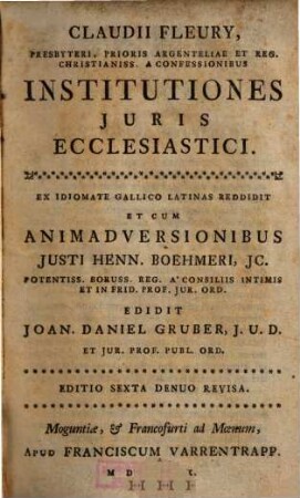 Claudii Fleury, Presbyteri, ... Institutiones Juris Ecclesiastici
