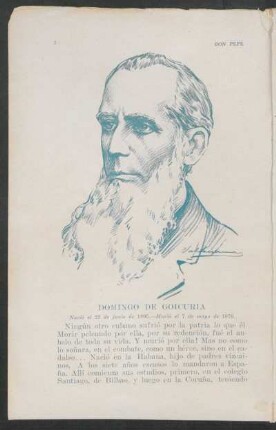 Domingo de Goicuria - Nació el 23 de junio de 1805. - Murió el 7 de mayo de 1870.