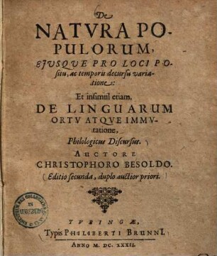 De Natvra Popvlorvm, Ejusque Pro Loci Positu, ac temporis decursa variatione: Et insimul etiam, De Linguarum Ortv Atqve Immvtatione, Philologicus Discursus