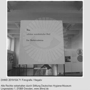 Hausausstellung - "Das schöne sozialistische Dorf Die Dorfakademie"