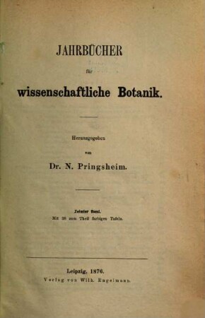 Jahrbücher für wissenschaftliche Botanik. 10. 1875/76