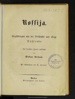 Rossija : Erzählungen aus der Geschichte und Sage Rußlands