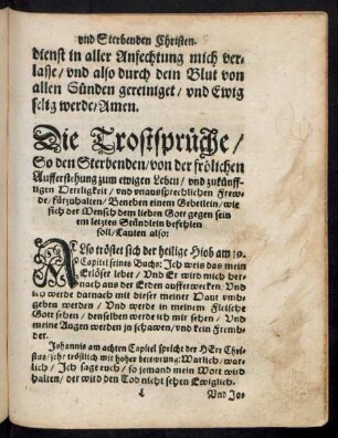 Die Trostsprüche/ So den Sterbenden/ von der frölichen Aufferstehung zum ewigen Leben/ und zukünfftigen Herrligkeit/ und unaussprechlichen Frewde/ fürzuhalten ... Lauten also:
